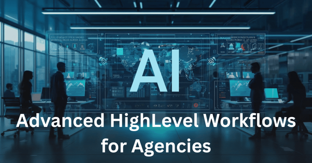 Advanced High-Level Workflows Advanced High-Level Workflows