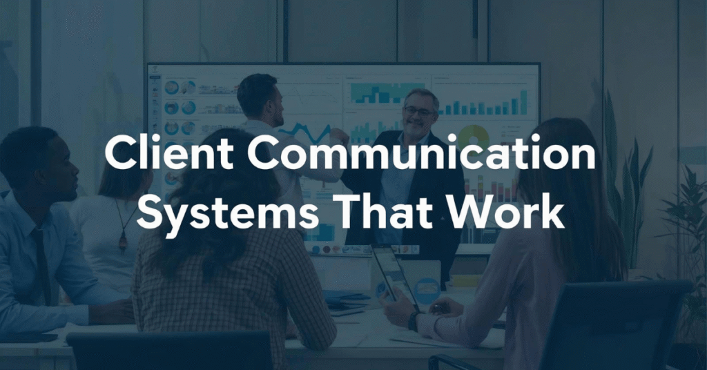 Client Communication Systems Client Communication Systems