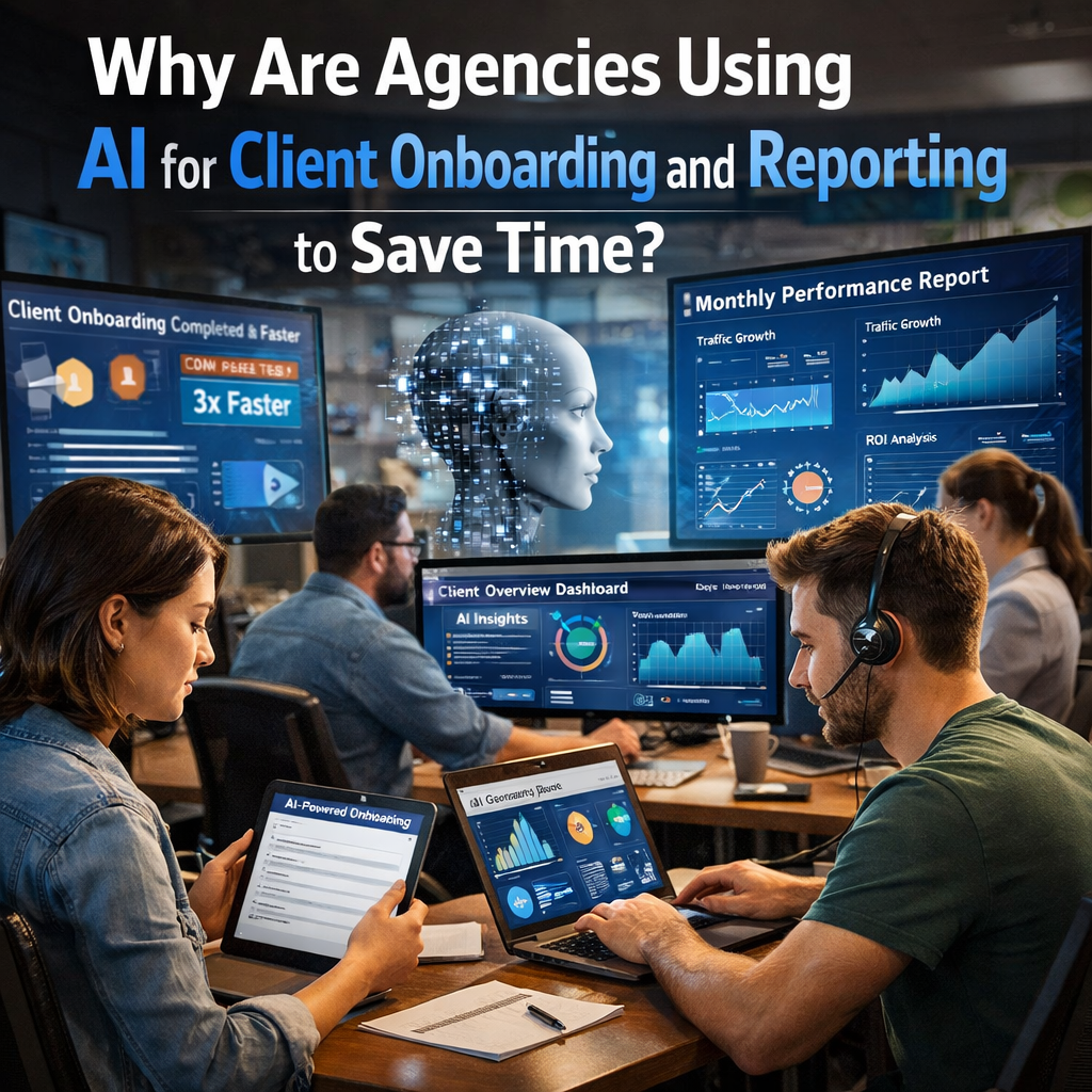 Client Onboarding and Reporting