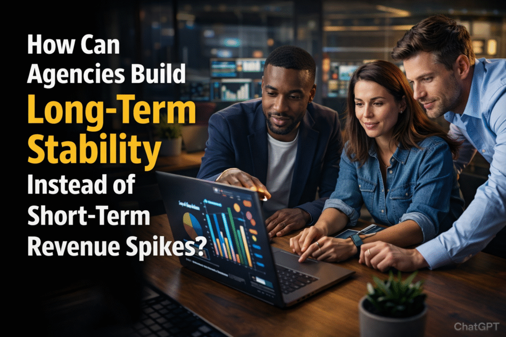 Build Long-Term Stability Build Long-Term Stability